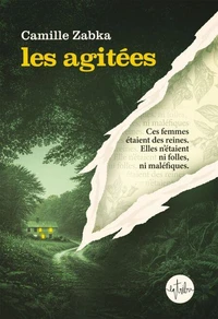 Les agitées