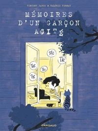 Mémoires d'un garçon agité