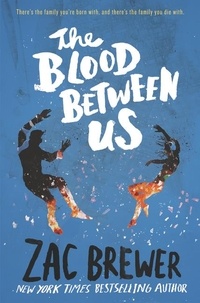Zac Brewer - The Blood Between Us.