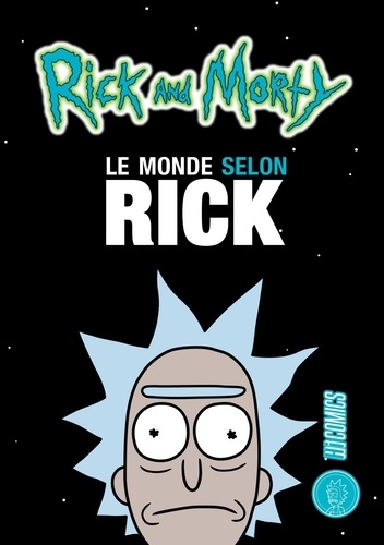 Zac Gorman et C. J. Cannon - Rick & Morty Tome 1 : Pack avec Le monde selon Rick offert.