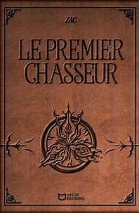 Le premier Chasseur