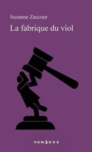 La fabrique du viol