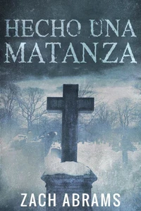 Hecho una Matanza
