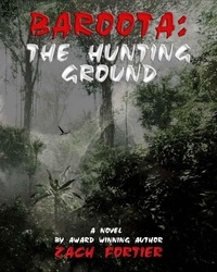  Zach Fortier - Baroota: The Hunting Ground - The Director series, #1.