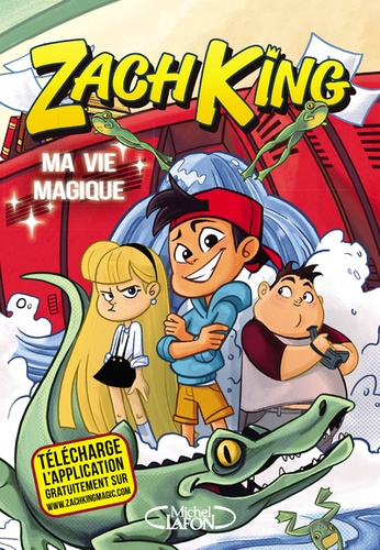 Ma vie magique Tome 1