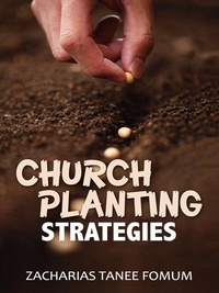  Zacharias Tanee Fomum - Church Planting Strategies - Leading God's people, #21.