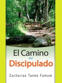 El Camino Del Discipulado