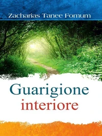 Guarigione Interiore