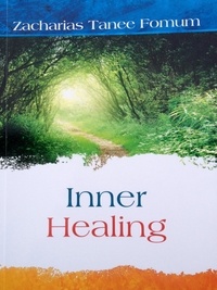  Zacharias Tanee Fomum - Inner Healing - Other Titles, #4.