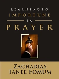 Learning to Importune in Prayer