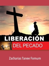  Zacharias Tanee Fomum - Liberación Del Pecado - Auxilio práctico en la santificación, #1.