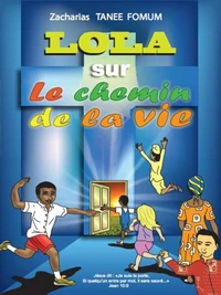 Lola Sur le Chemin de la Vie