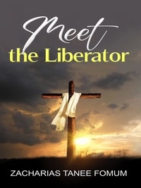  Zacharias Tanee Fomum - Meet The Liberator - God Loves You, #8.