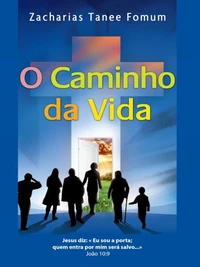 O Caminho Da Vida