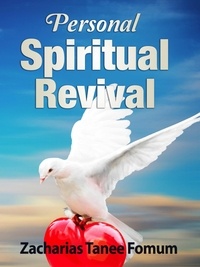  Zacharias Tanee Fomum - Personal Spiritual Revival - Practical Helps For The Overcomers, #4.