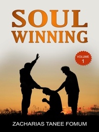  Zacharias Tanee Fomum - Soul-Winning (Volume One) - Evangelism, #2.