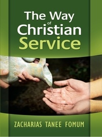  Zacharias Tanee Fomum - The Way of Christian Service - The Christian Way, #7.