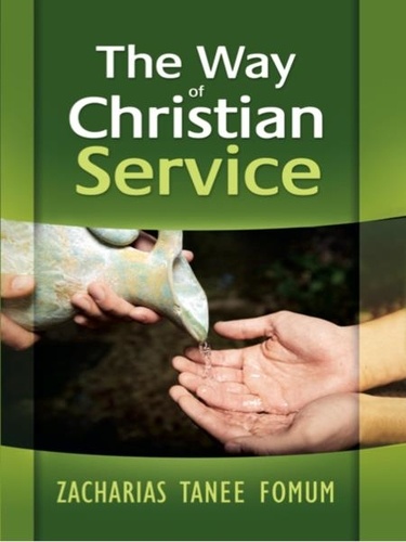  Zacharias Tanee Fomum - The Way of Christian Service - The Christian Way, #7.