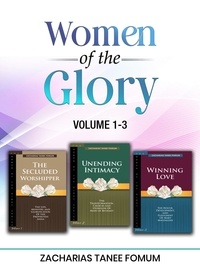  Zacharias Tanee Fomum - Women of the Glory (Volumes 1—3) - Women of Glory, #4.