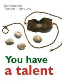  Zacharias Tanee Fomum - You Have a Talent! - Practical Helps For The Overcomers, #19.