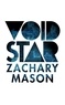 Zachary Mason - Void Star.