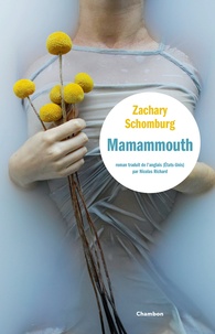 Zachary Schomburg - Mamammouth.