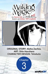 Making Magic: The Sweet Life of a Witch Who Knows an Infinite MP Loophole #003