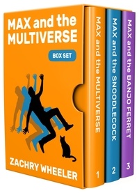  Zachry Wheeler - Max and the Multiverse: Box Set - Max and the Multiverse.
