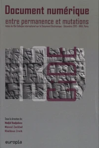 Document numérique, entre permanence et mutations