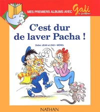 C'Est Dur De Laver Pacha !