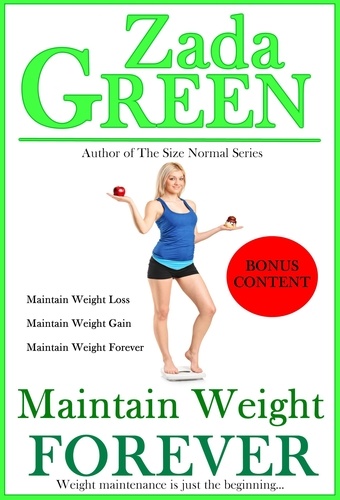  Zada Green - Maintain Weight Forever.