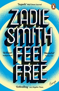 Zadie Smith - Feel Free - Essays.
