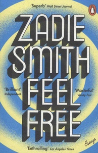 Téléchargements de livres gratuits bittorrent Feel Free  - Essays par Zadie Smith