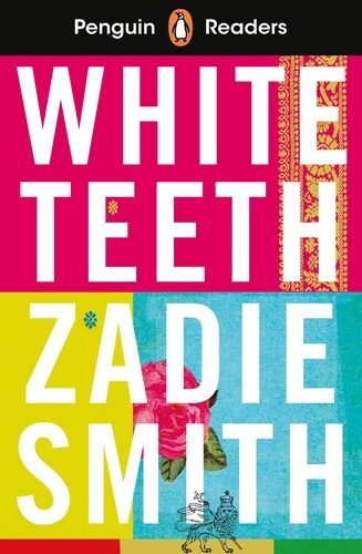 Zadie Smith - Penguin Readers Level 7: White Teeth (ELT Graded Reader).