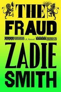 Zadie Smith - The Fraud.