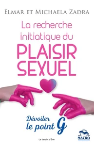 La recherche initiatique du plaisir sexuel