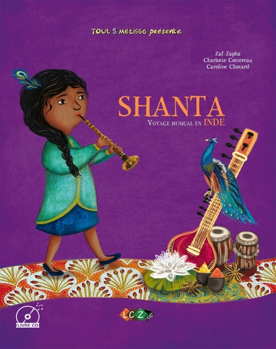 Shanta, voyage musical en Inde  avec 1 CD audio MP3