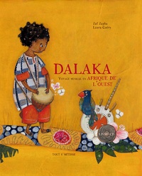 Zaf Zapha et Laura Guéry - Dalaka - Voyage musical en Afrique de l'Ouest. 1 CD audio