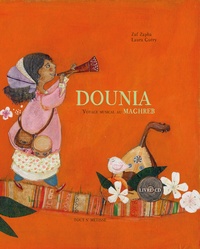 Zaf Zapha et Laura Guéry - Dounia - Voyage musical au Maghreb. 1 CD audio