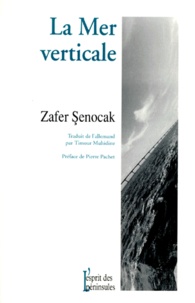 Zafer Senocak - La mer verticale - Poèmes.