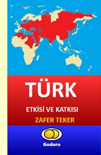 Türk Etkisi ve Katkısı