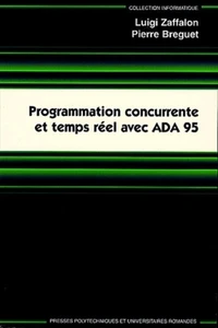Programmation concurrente et temps réel avec ADA 95