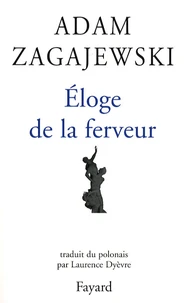 Eloge de la ferveur