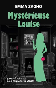 Mystérieuse Louise