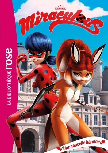  Zagtoon - Miraculous 13 - Une nouvelle héroïne.