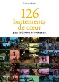 126 battements de coeur pour la Genève internationale