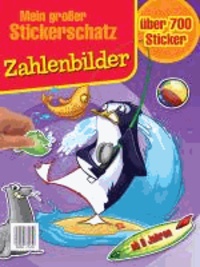 Zahlenbilder - Mein großer Stickerschatz.