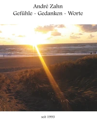 Gefühle - Gedanken - Worte