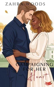 Campaigning For Her Heart