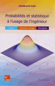 Probabilités et statistique à l'usage de l'ingénieur